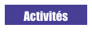 Activités